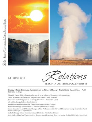 cover image of Relations. Beyond Anthropocentrism. Vol 6, No. 1 (2018). Energy Ethics